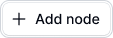 Add node button